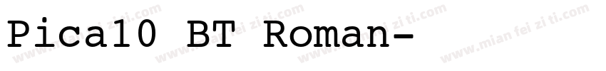 Pica10 BT Roman字体转换